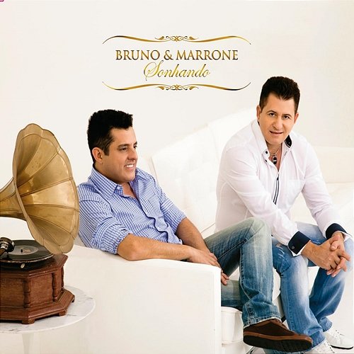 Sonhando Bruno & Marrone