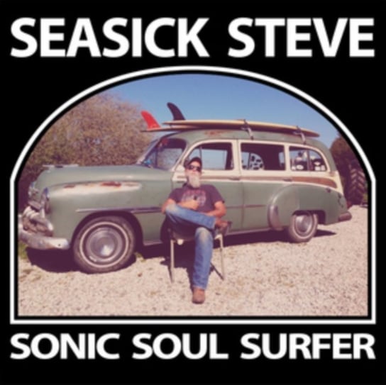 Sonic Soul Surfer Seasick Steve