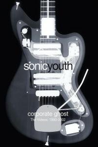 Sonic Youth - Corporate Ghost Sonic Youth
