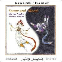 Sonne und Mond: Wie aus Feinden Freunde wurden Schafik Samira