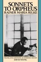 Sonnets to Orpheus Rilke Rainier Maria, Rilke Rainer Maria