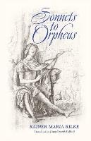 Sonnets to Orpheus (Bilingual Edition) Rilke Rainer Maria