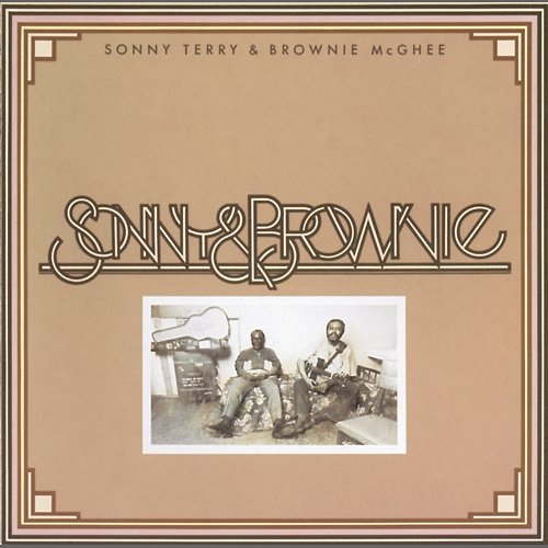Sonny & Brownie Sonny Terry, Brownie McGhee