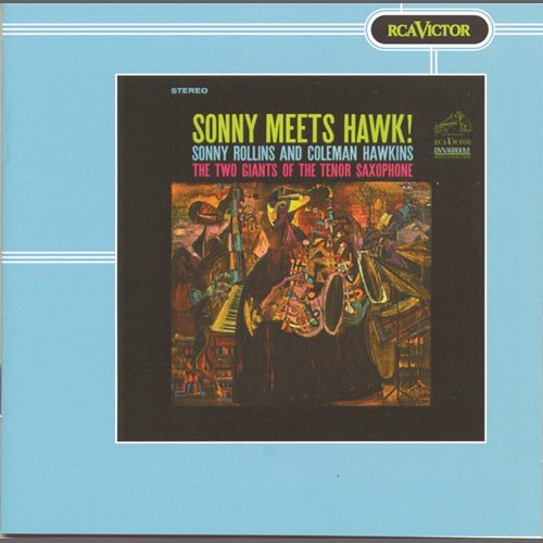 Sonny Meets Hawk! Sonny Rollins