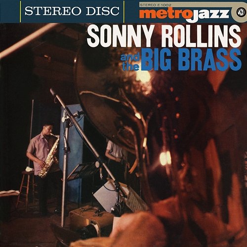 Sonny Rollins And The Big Brass Sonny Rollins