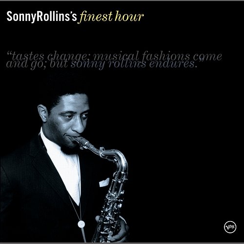 Sonny Rollins's Finest Hour Sonny Rollins