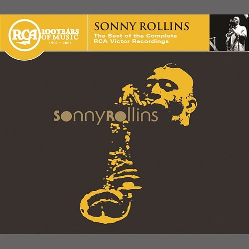 Sonny Rollins: The Best of the Complete RCA Victor Recordings Sonny Rollins