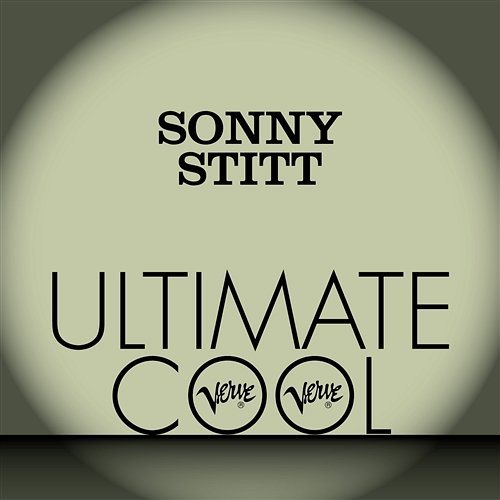 Sonny Stitt: Verve Ultimate Cool Sonny Stitt