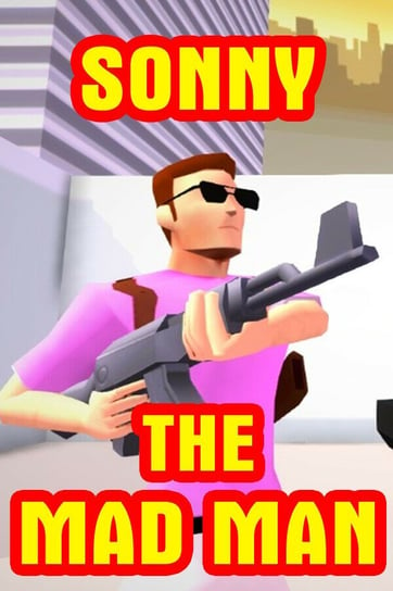 Sonny The Mad Man: Casual Arcade Shooter, klucz Steam, PC Plug In Digital