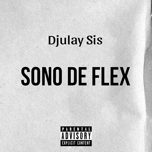 Sono de Flex Djulay Sis
