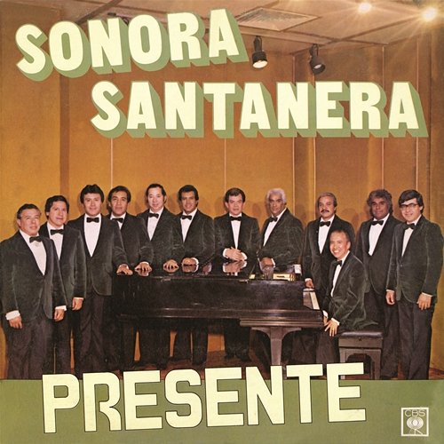 Sonora Santanera Presente La Sonora santanera