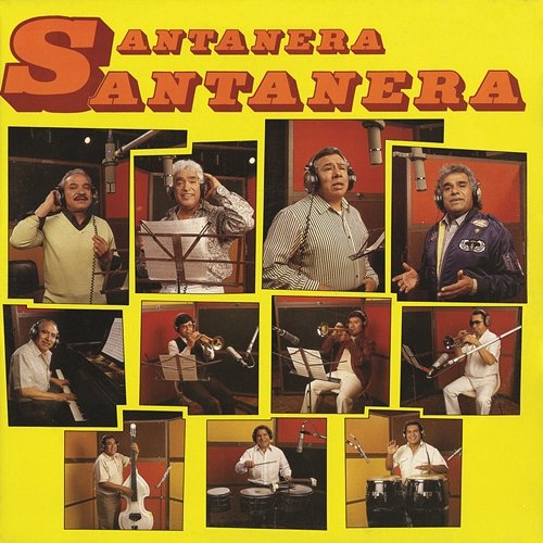 Sonora Santanera - Santanera Santanera La Sonora santanera