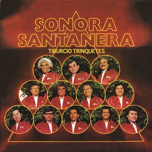 Sonora Santanera - Tiburcio Triquetes La Sonora santanera