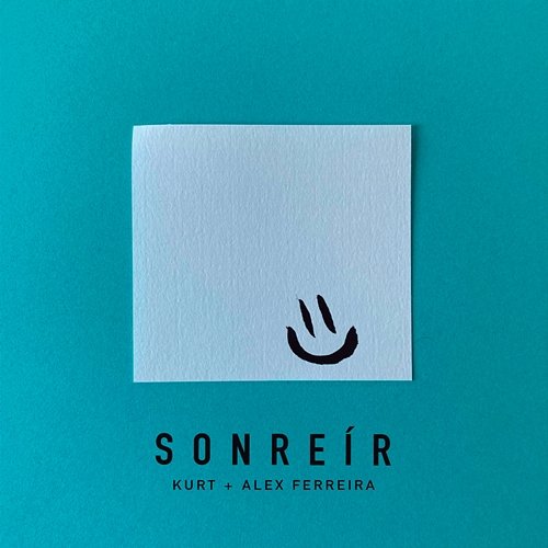 Sonreír Kurt feat. Alex Ferreira