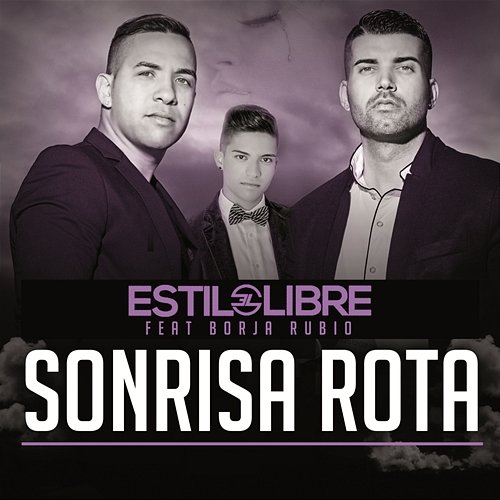 Sonrisa Rota Estilo Libre feat. Borja Rubio