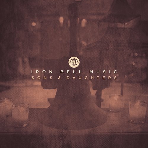 Sons & Daughters (feat. Joel Gerdis) Iron Bell Music feat. Joel Gerdis