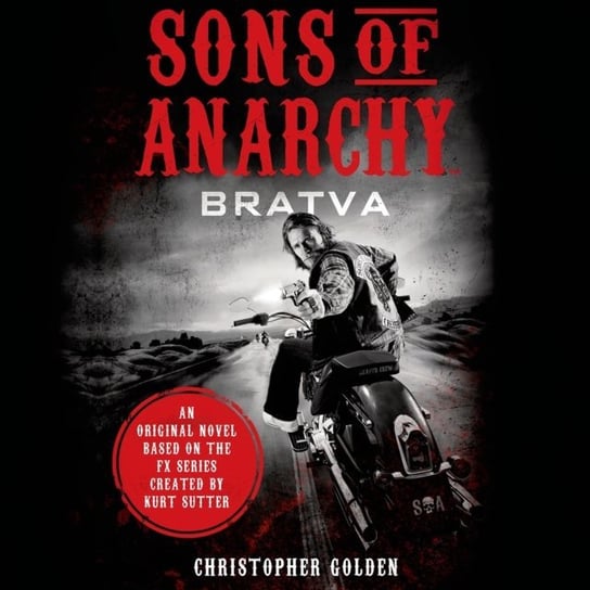 Sons of Anarchy Sutter Kurt, Christopher Golden