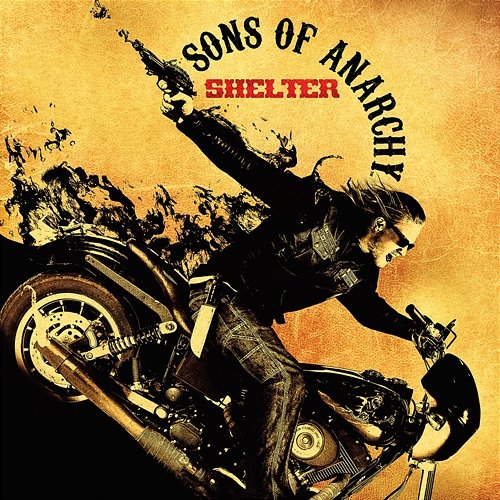 Sons of Anarchy: Shelter Various Artists