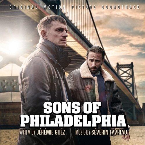 Sons of Philadelphia Séverin Favriau