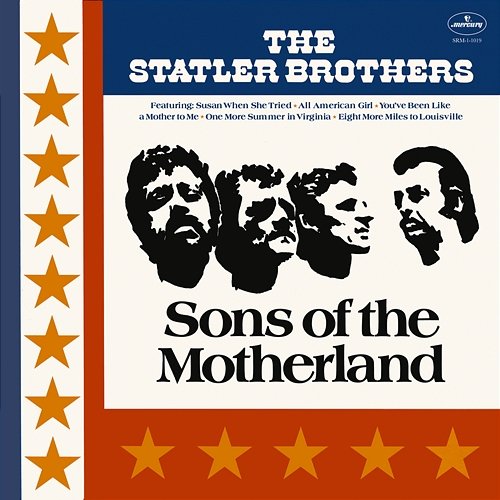 Sons Of The Motherland The Statler Brothers