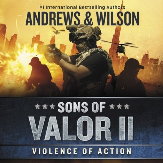 Sons of Valor II: Violence of Action Andrews Brian, Wilson Jeffrey