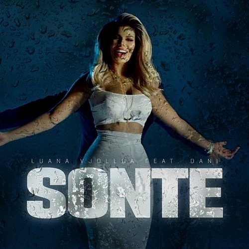 Sonte Luana Vjollca feat. Dani