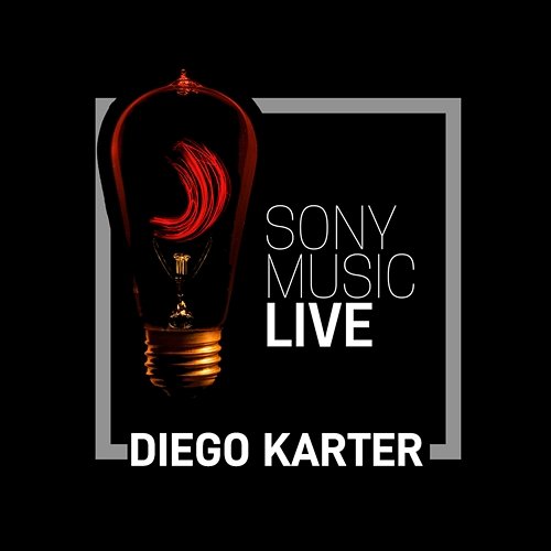 Sony Music Live - Diego Karter Diego Karter