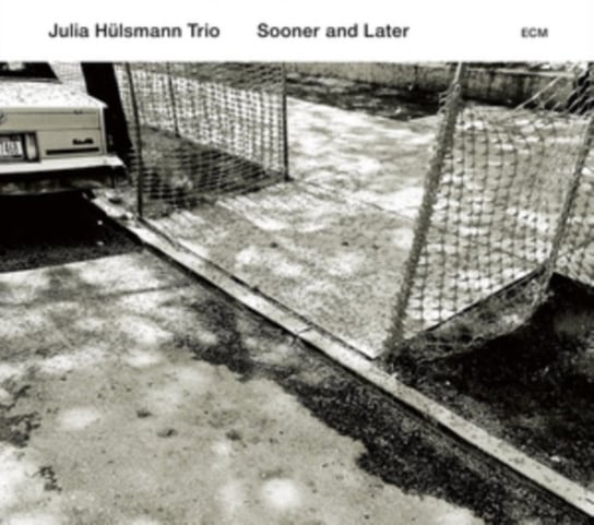 Sooner And Later Julia Hulsmann Trio