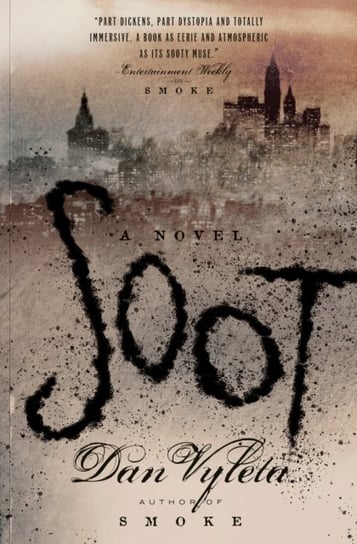 Soot: A Novel Dan Vyleta