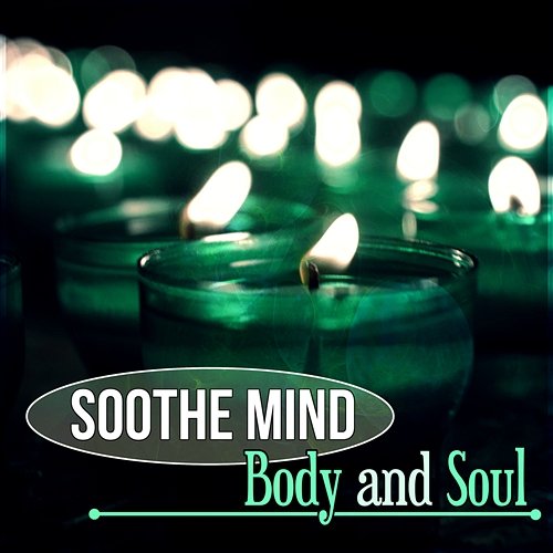 Soothe Mind, Body and Soul: Meditation Tracks for Find Your Inner Peace, Sleep Therapy Relaxation Sessions Relaxation Music Guru
