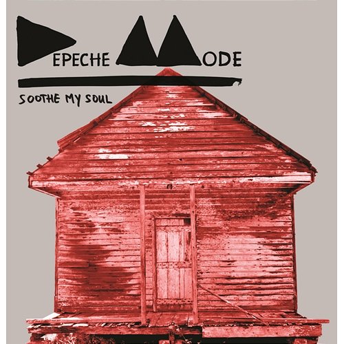 Soothe My Soul (Remixes) Depeche Mode