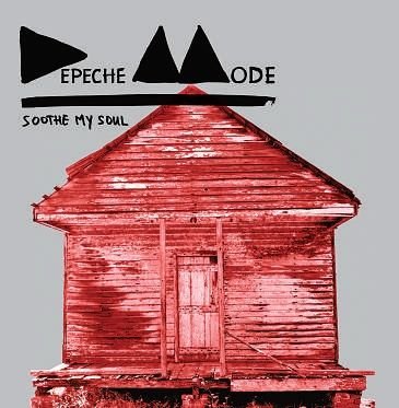 Soothe My Soul (Remixes) Depeche Mode