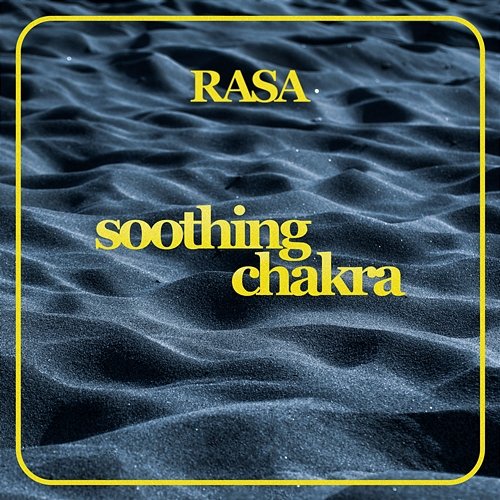 Soothing Chakra Rasa