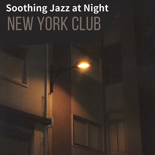 Soothing Jazz at Night New York Club