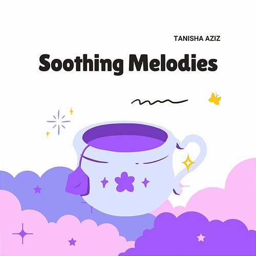 Soothing Melodies Tanisha Aziz