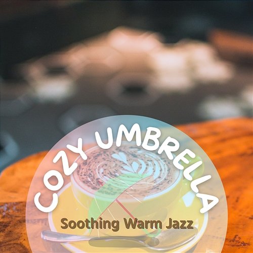 Soothing Warm Jazz Cozy Umbrella