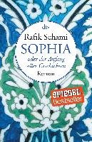 Sophia oder der Anfang aller Geschichten Schami Rafik