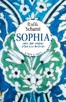 Sophia oder Der Anfang aller Geschichten Schami Rafik