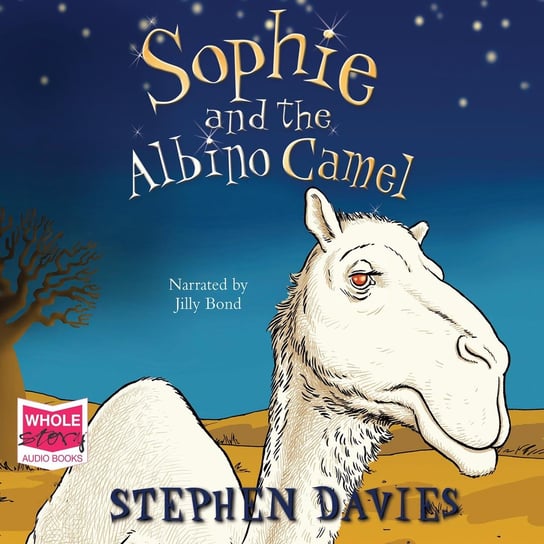 Sophie and the Albino Camel Davies Stephen