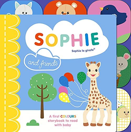 Sophie la girafe. Sophie and Friends. A Colours Story to Share with Baby Ruth Symons