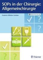 SOPs in der Chirurgie - Allgemeinchirurgie Schutter Friedrich-Wilhelm