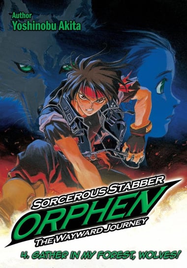 Sorcerous Stabber Orphen. The Wayward Journey. Volume 4 Yoshinobu Akita