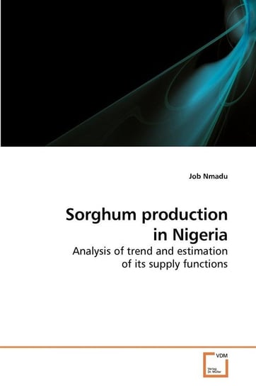 Sorghum production in Nigeria Nmadu Job