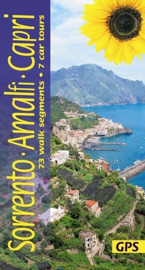 Sorrento, Amalfi and Capri Walking Guide: 73 long and short walks plus 7 car tours Sunflower Books