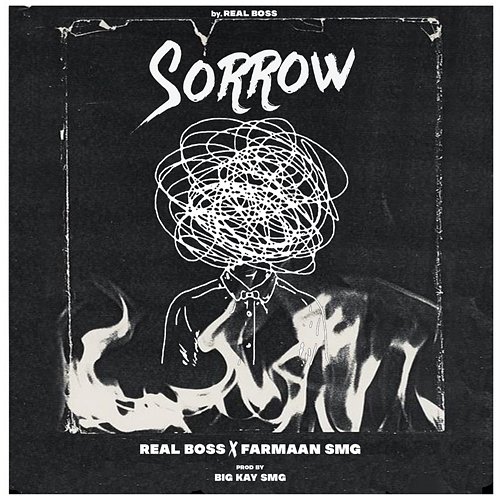 Sorrow Farmaan SMG, Real Boss
