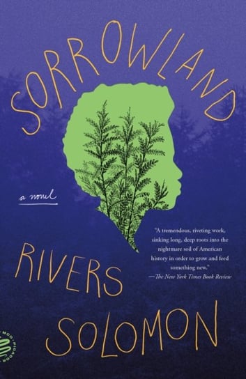 Sorrowland: A Novel Solomon Rivers