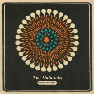 Sorrows Away The Unthanks