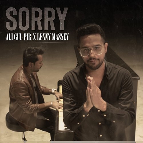Sorry Ali Gul Pir feat. Lenny Massey