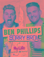 Sorry Bro! Ben Phillips Media Limited