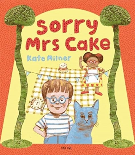 Sorry Mrs Cake! Kate Milner